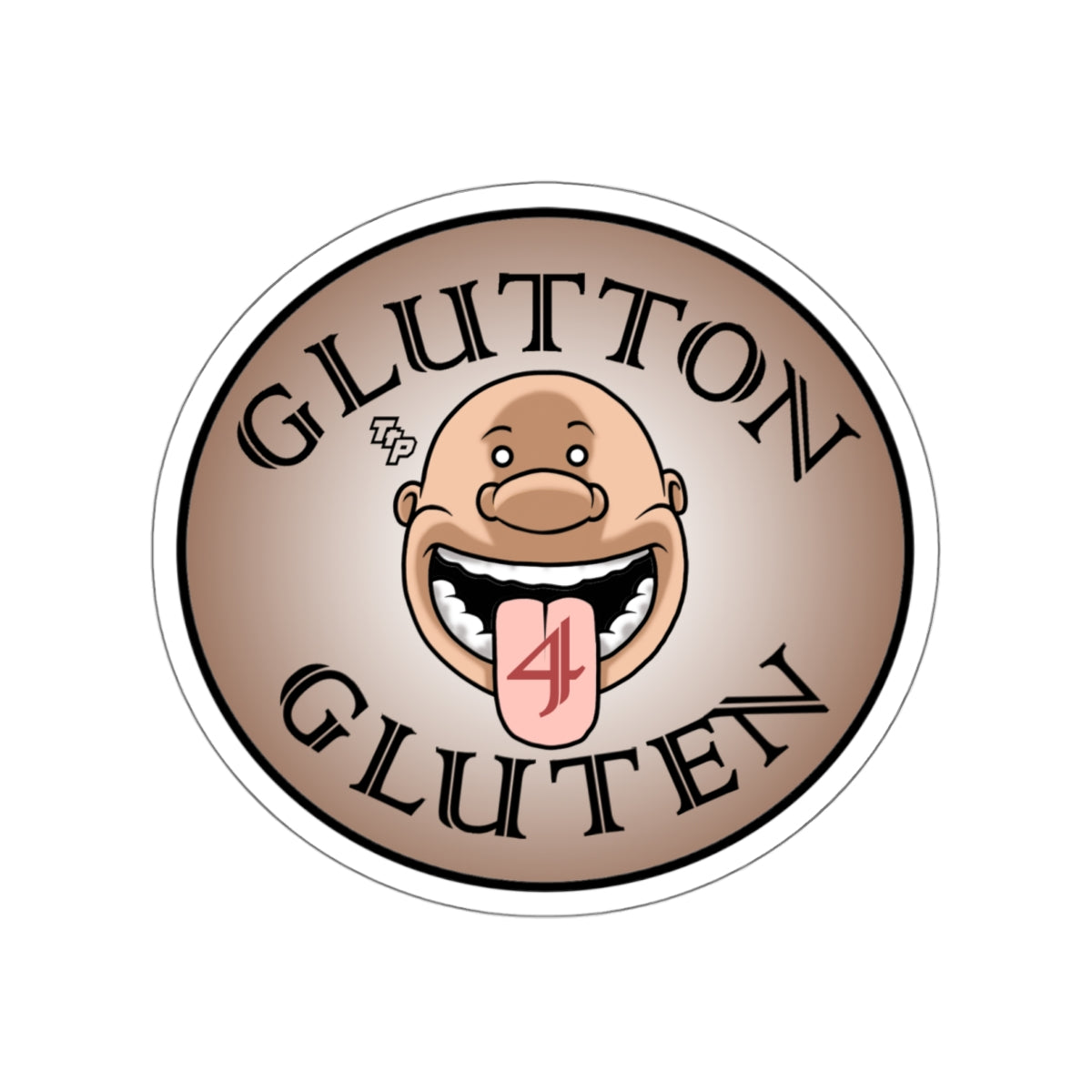 Sticker: Glutton 4 Gluten