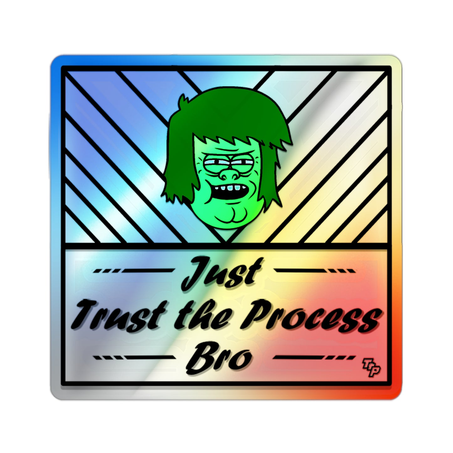 Sticker: TTP Bro (Holographic)