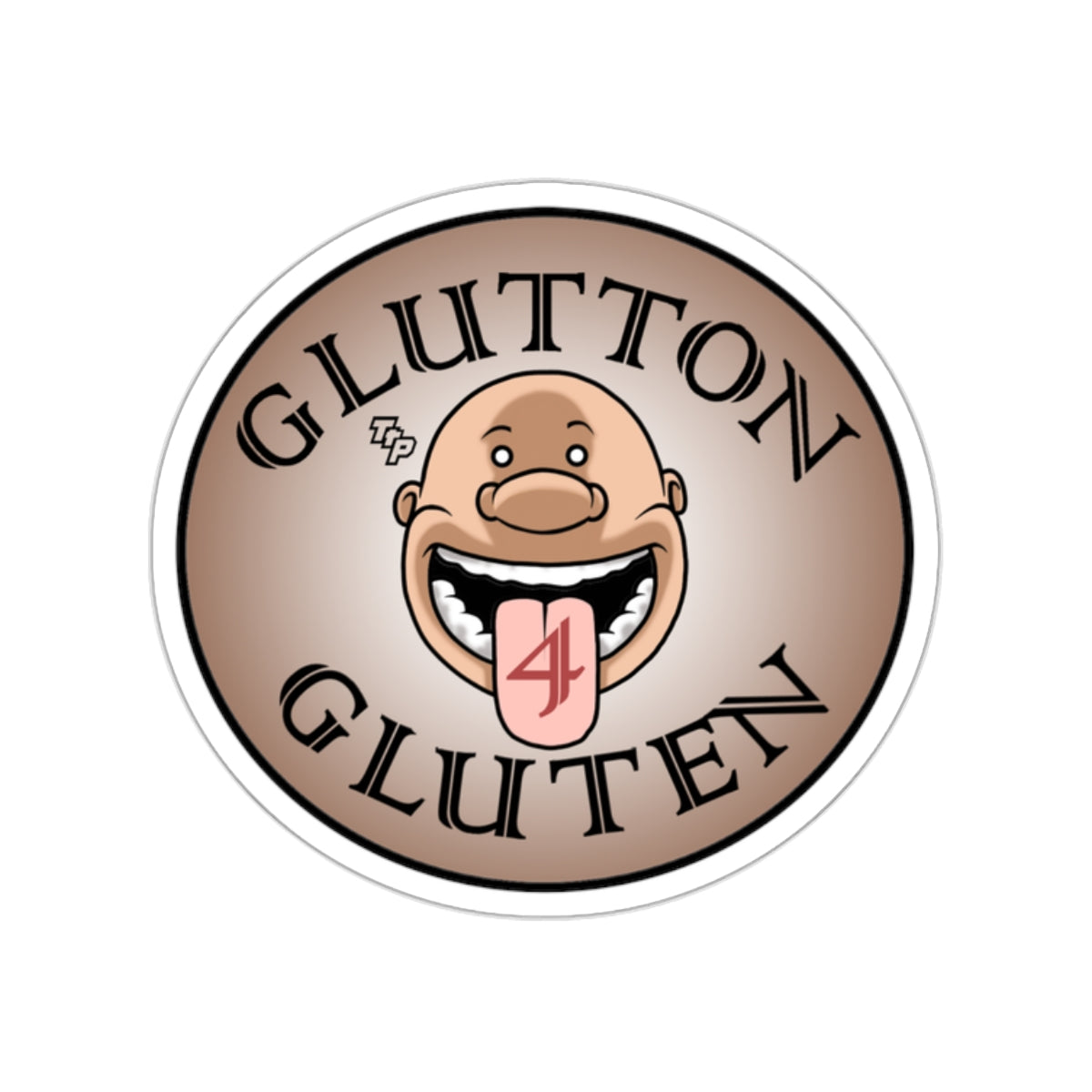 Sticker: Glutton 4 Gluten